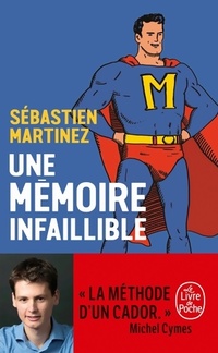  Achetez le livre d'occasion Une mémoire infaillible de Sebastien Martinez sur Livrenpoche.com 