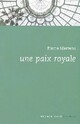  Achetez le livre d'occasion Une paix royale de Pierre Mertens sur Livrenpoche.com 
