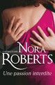 Achetez le livre d'occasion Une passion interdite de Nora Roberts sur Livrenpoche.com 