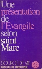  Achetez le livre d'occasion Une présentation de l'Evangile selon Saint Marc sur Livrenpoche.com 