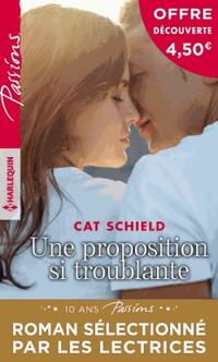  Achetez le livre d'occasion Une proposition si troublante de Cat Schield sur Livrenpoche.com 