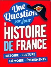  Achetez le livre d'occasion Une question par jour d'histoire de France 2019 de Collectif sur Livrenpoche.com 