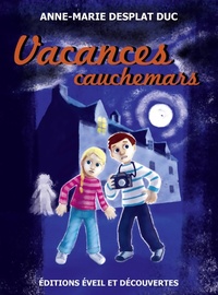  Achetez le livre d'occasion Vacances cauchemars de Anne-Marie Desplat-Duc sur Livrenpoche.com 
