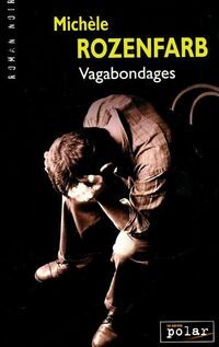  Achetez le livre d'occasion Vagabondages de Michèle Rozenfarb sur Livrenpoche.com 