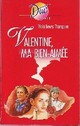  Achetez le livre d'occasion Valentine, ma bien-aimée de Thompson Vicki Lewis sur Livrenpoche.com 