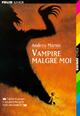  Achetez le livre d'occasion Vampire malgré moi de Andreu Martin sur Livrenpoche.com 