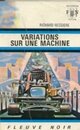  Achetez le livre d'occasion Variations sur une machine de Francois-Richard Bessière sur Livrenpoche.com 