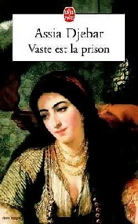  Achetez le livre d'occasion Vaste est la prison de Assia Djebar sur Livrenpoche.com 