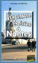  Achetez le livre d'occasion Vengeances croisées à Nantes de Stéphane Jaffrezic sur Livrenpoche.com 