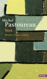  Achetez le livre d'occasion Vert de Michel Pastoureau sur Livrenpoche.com 