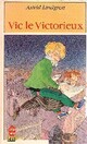  Achetez le livre d'occasion Vic le victorieux de Astrid Lindgren sur Livrenpoche.com 