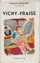  Achetez le livre d'occasion Vichy-fraise de Marcel-E. Grancher sur Livrenpoche.com 