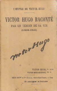  Achetez le livre d'occasion Victor Hugo raconté par un témoin de sa vie Tome V de Victor Hugo sur Livrenpoche.com 
