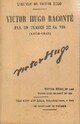  Achetez le livre d'occasion Victor Hugo raconté par un témoin de sa vie Tome X de Victor Hugo sur Livrenpoche.com 