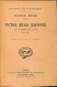  Achetez le livre d'occasion Victor Hugo raconté par un témoins de sa vie 1818-1821 de Victor Hugo sur Livrenpoche.com 