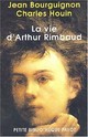  Achetez le livre d'occasion Vie d'Arthur Rimbaud de Charles Houin sur Livrenpoche.com 