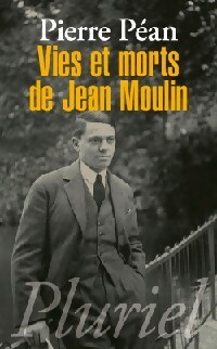  Achetez le livre d'occasion Vies et morts de Jean Moulin de Pierre Péan sur Livrenpoche.com 