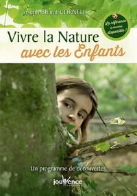  Achetez le livre d'occasion Viivre la nature avec les enfants de Joseph Bharat Cornell sur Livrenpoche.com 