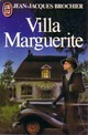  Achetez le livre d'occasion Villa Marguerite de Jean-Jacques Brochier sur Livrenpoche.com 