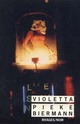  Achetez le livre d'occasion Violetta de Pieke Biermann sur Livrenpoche.com 