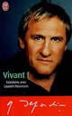  Achetez le livre d'occasion Vivant !. Entretiens avec Laurent Neumann de Gérard Depardieu sur Livrenpoche.com 