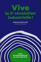  Achetez le livre d'occasion Vive la 3ème révolution industrielle ! sur Livrenpoche.com 
