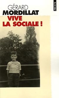  Achetez le livre d'occasion Vive la sociale ! de Gérard Mordillat sur Livrenpoche.com 