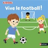  Achetez le livre d'occasion Vive le football ! sur Livrenpoche.com 