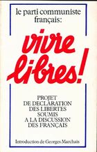  Achetez le livre d'occasion Vivre libres ! Projet de déclaration des libertés soumis à la discussion des français sur Livrenpoche.com 