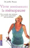  Achetez le livre d'occasion Vivre sereinement la ménopause sur Livrenpoche.com 