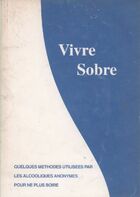  Achetez le livre d'occasion Vivre sobre sur Livrenpoche.com 