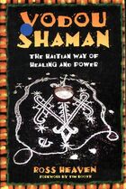  Achetez le livre d'occasion Vodou shaman : The haitian way of healing and power sur Livrenpoche.com 