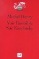  Achetez le livre d'occasion Voir l'invisible. Sur Kandinsky de Michel Henry sur Livrenpoche.com 
