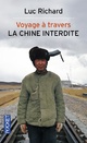  Achetez le livre d'occasion Voyage à travers la chine interdite de Luc Richard sur Livrenpoche.com 