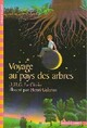  Achetez le livre d'occasion Voyage au pays des arbres de Jean-Marie Gustave Le Clézio sur Livrenpoche.com 
