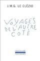  Achetez le livre d'occasion Voyages de l'autre côté de Jean-Marie Gustave Le Clézio sur Livrenpoche.com 