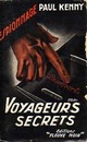  Achetez le livre d'occasion Voyageurs secrets de Paul Kenny sur Livrenpoche.com 