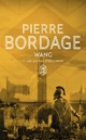  Achetez le livre d'occasion Wang Tome I : Les portes de l'occident de Pierre Bordage sur Livrenpoche.com 