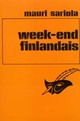  Achetez le livre d'occasion Week-end finlandais de Mauri Sariola sur Livrenpoche.com 