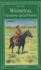  Achetez le livre d'occasion Winnetou, l'homme de la prairie sur Livrenpoche.com 
