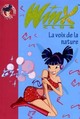  Achetez le livre d'occasion Winx club Tome IV : La voix de la nature de Sophie Marvaud sur Livrenpoche.com 