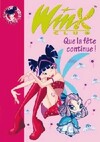  Achetez le livre d'occasion Winx club Tome XII : Que la fête continue ! sur Livrenpoche.com 