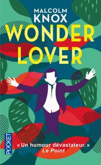  Achetez le livre d'occasion Wonder Lover de Malcom Knox sur Livrenpoche.com 