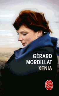  Achetez le livre d'occasion Xénia de Gérard Mordillat sur Livrenpoche.com 