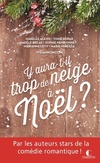  Achetez le livre d'occasion Y aura-t-il trop de neige à Noël ? sur Livrenpoche.com 