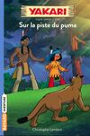  Achetez le livre d'occasion Yakari Tome I : Sur la piste du puma sur Livrenpoche.com 