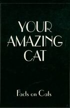  Achetez le livre d'occasion Your amazing cat. Facts on cats sur Livrenpoche.com 