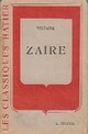  Achetez le livre d'occasion Zaïre de Voltaire sur Livrenpoche.com 