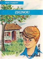  Achetez le livre d'occasion Zignou sur Livrenpoche.com 