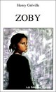  Achetez le livre d'occasion Zoby de Henry Gréville sur Livrenpoche.com 